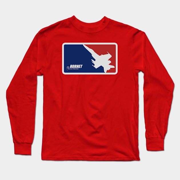 F/A-18 Hornet Long Sleeve T-Shirt by Aircrew Interview